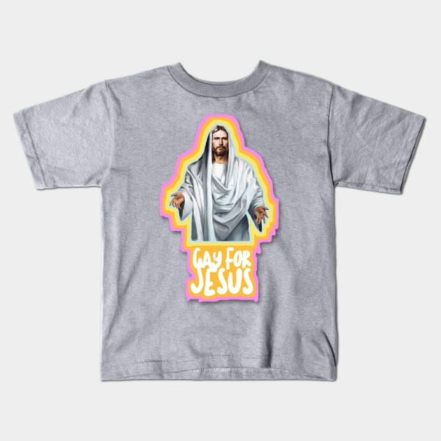 † Gay For Jesus † Kids T-Shirt by DankFutura